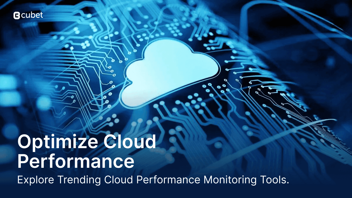 Trending Cloud Performance Monitoring Tools