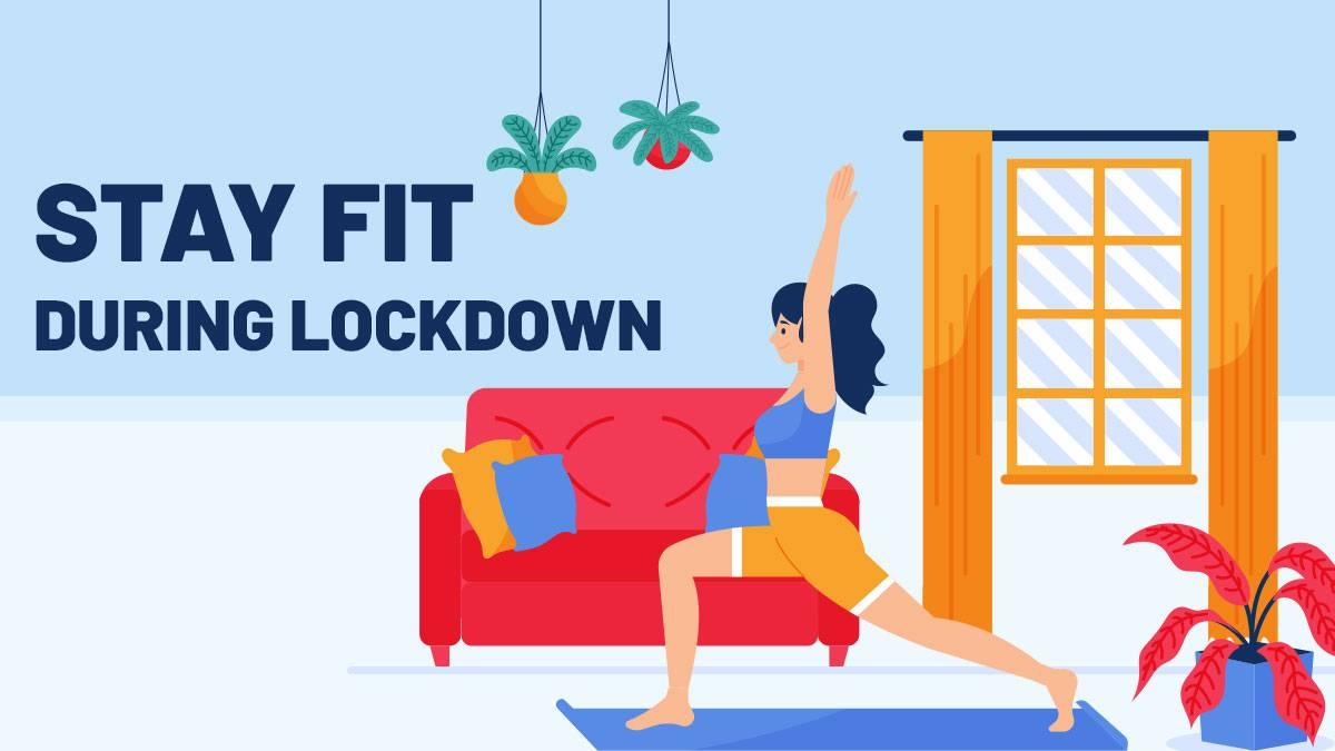 No gym- How to stay fit during Lockdown?