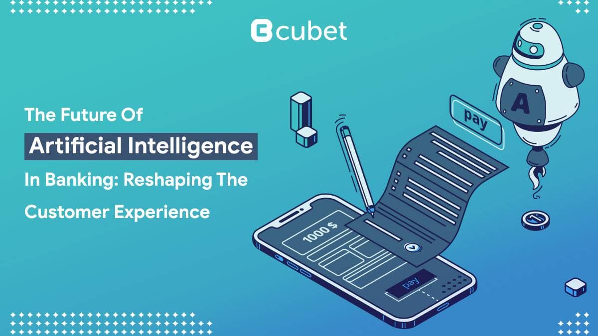 Future Of AI In Mobile Banking: Reshaping The Customer Experience ...