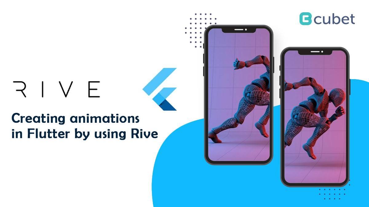 Creating Animations in Flutter by using Rive