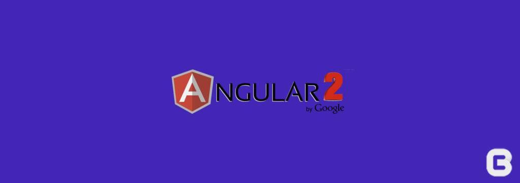 A Complete Guide to Angular 2