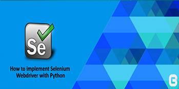 How to implement Selenium Webdriver with Python?