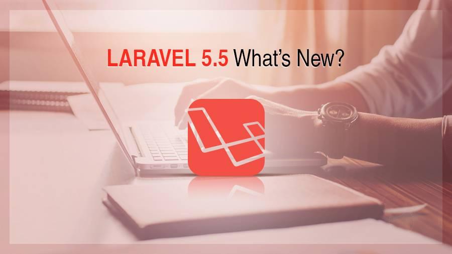 LARAVEL 5.5  What’s New?