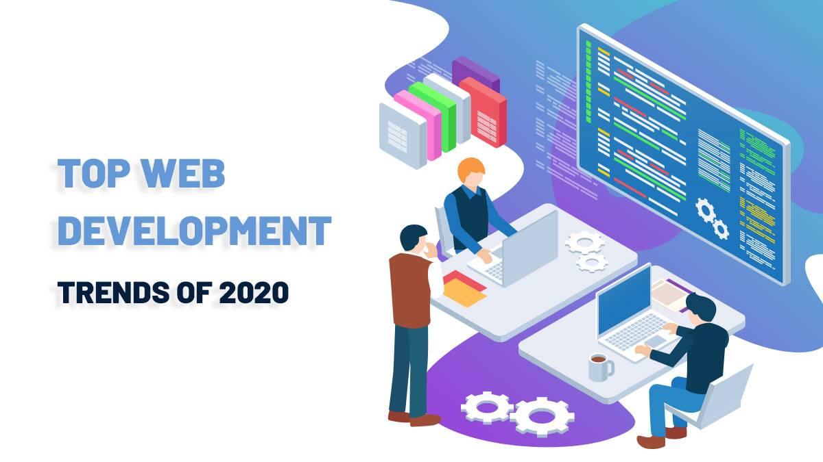 Top web development trends of 2020
