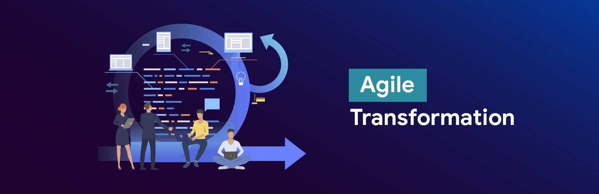 How Can Agile Transformation Help In Dealing With Complex Problems During Product Development?