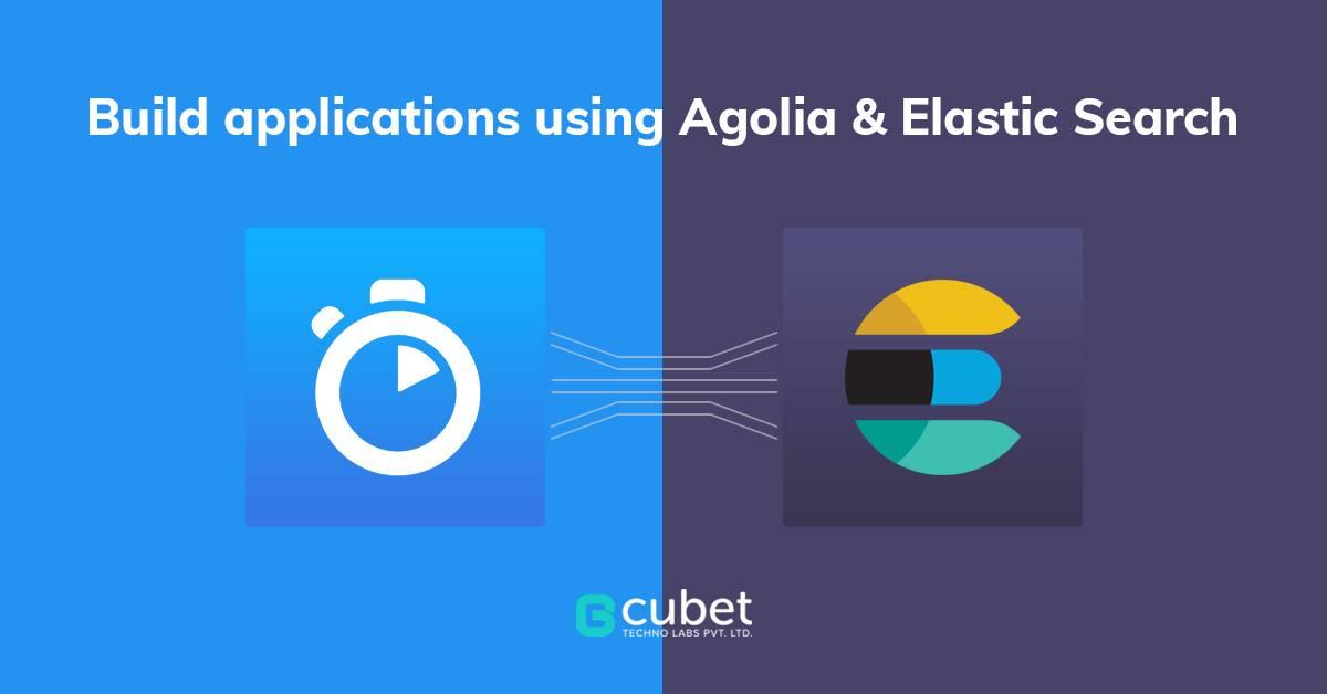 How Algolia &#038; Elastic Search Help You Build Real-Time Applications?
