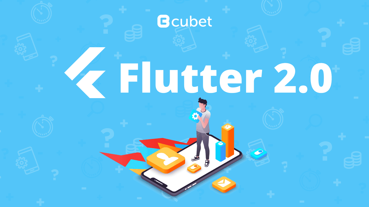 Everything you need to know about Flutter 2.0