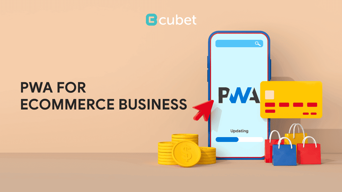 Why choose PWA for your eCommerce business?