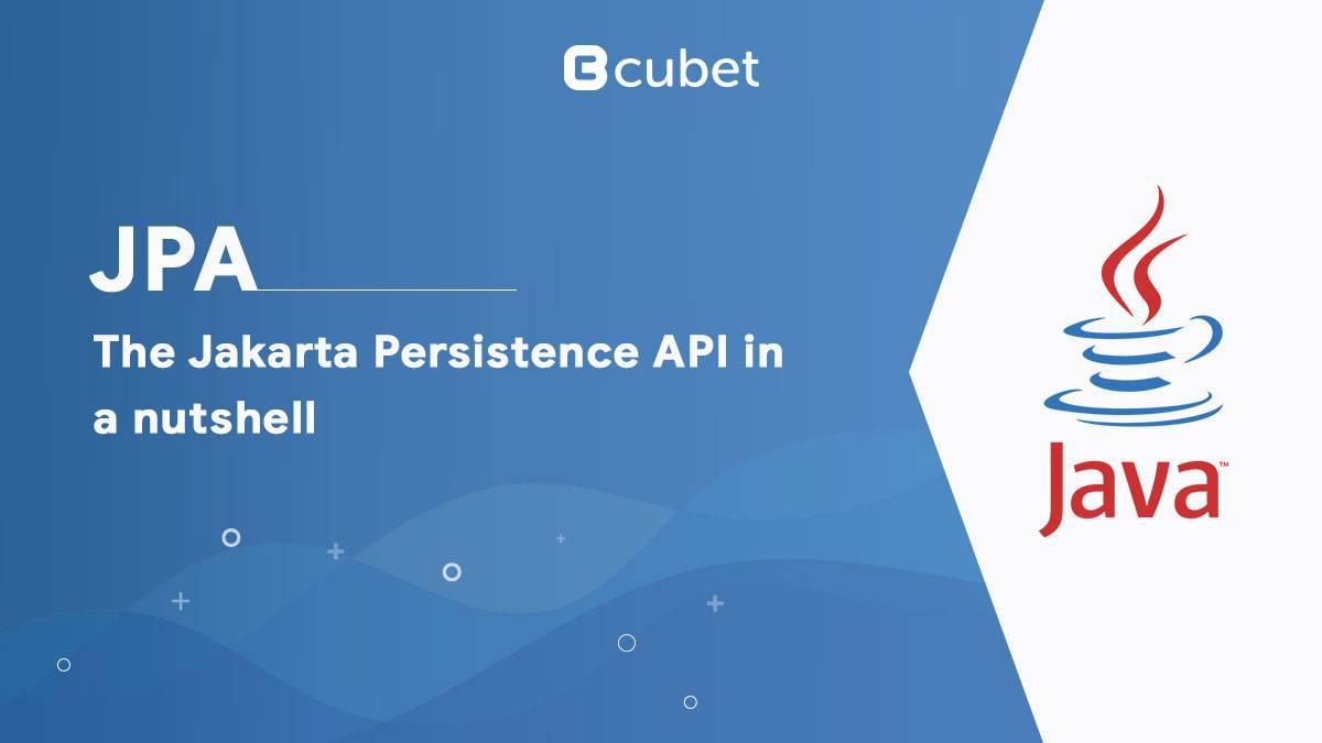 JPA: The Jakarta Persistence API in a Nutshell