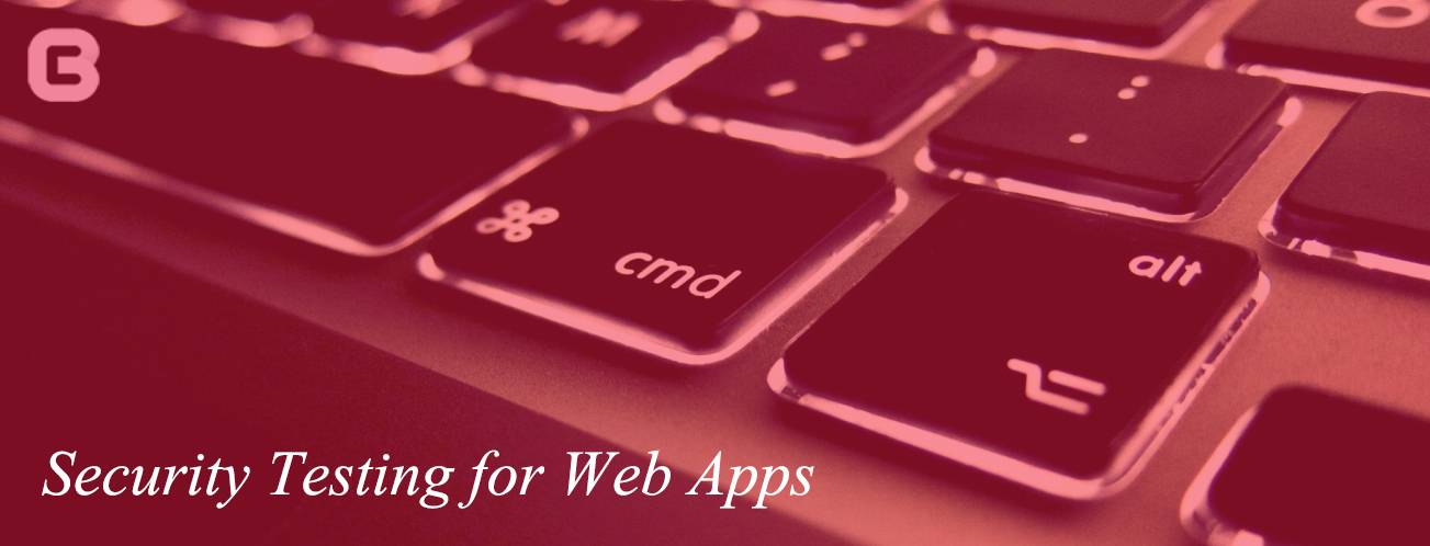 Importance of Security Testing for Web Apps
