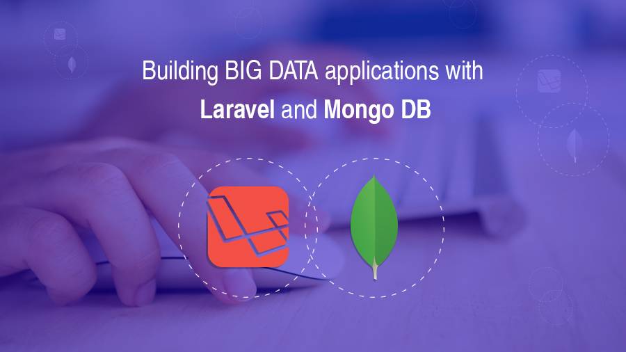 Big data application using laravel and mongodb