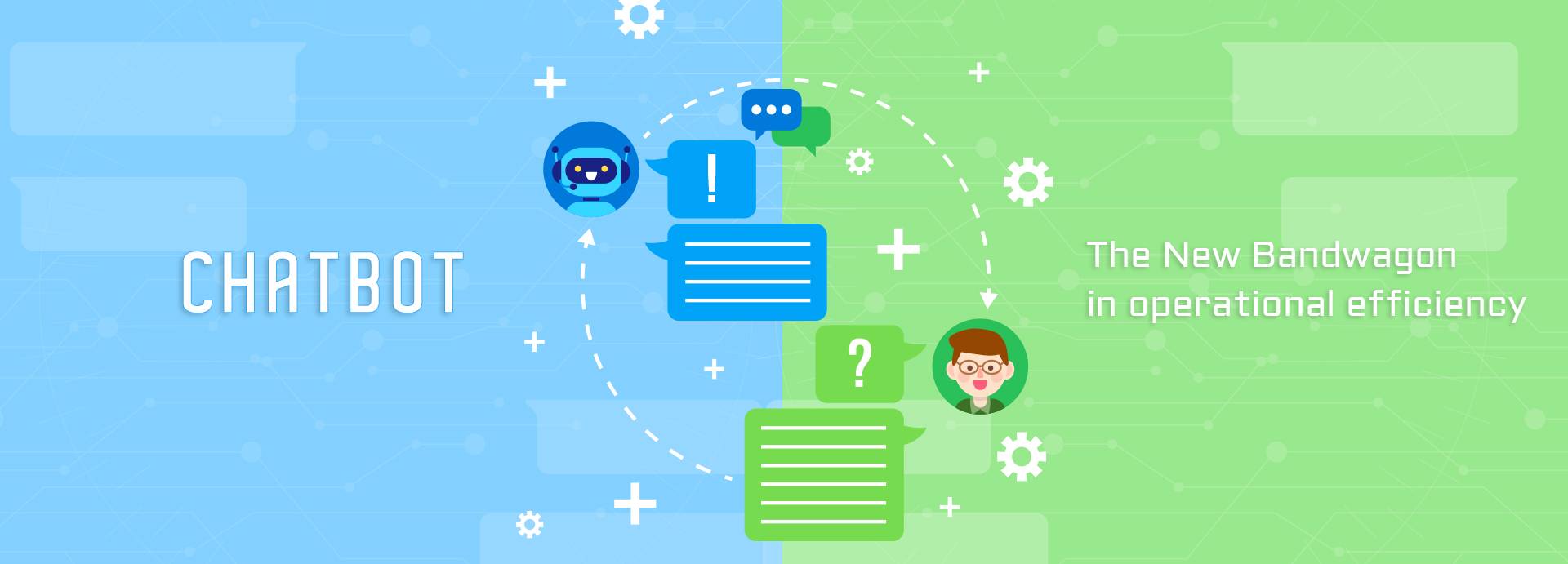 Chatbot – The New Bandwagon in operational efficiency