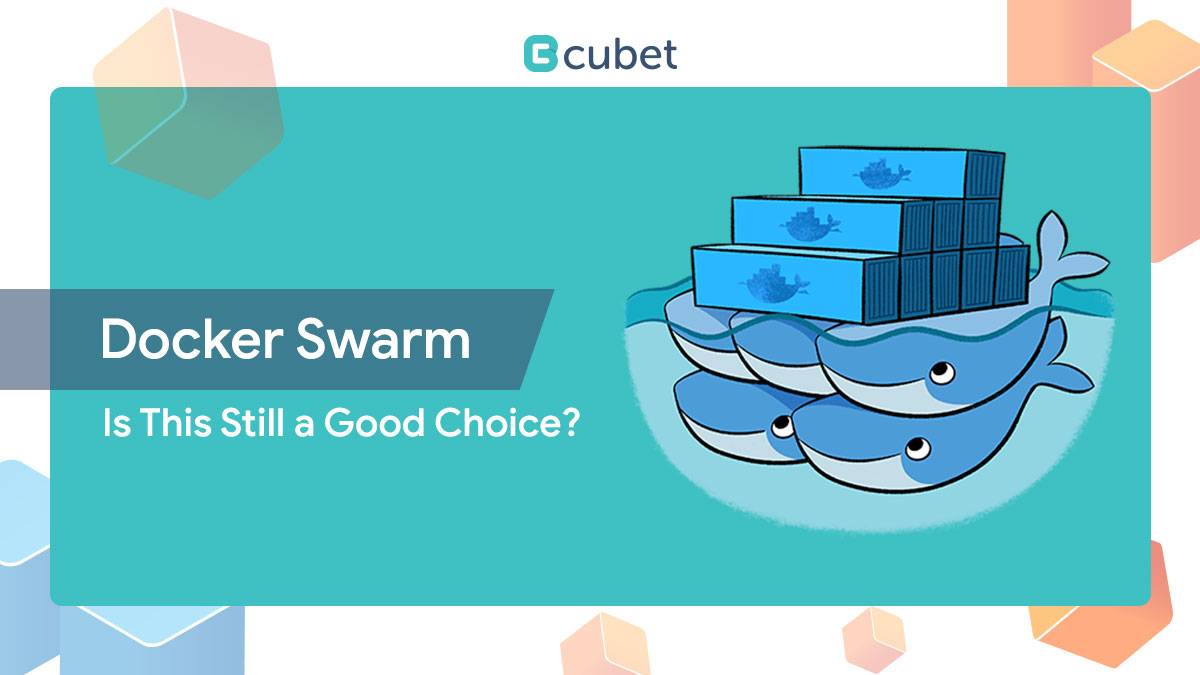 Why is Docker Swarm the Right Choice for your Next Project